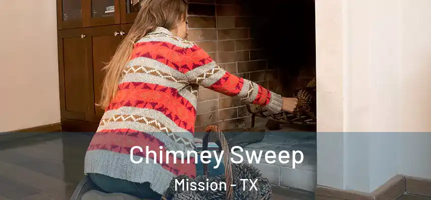 Chimney Sweep Mission - TX